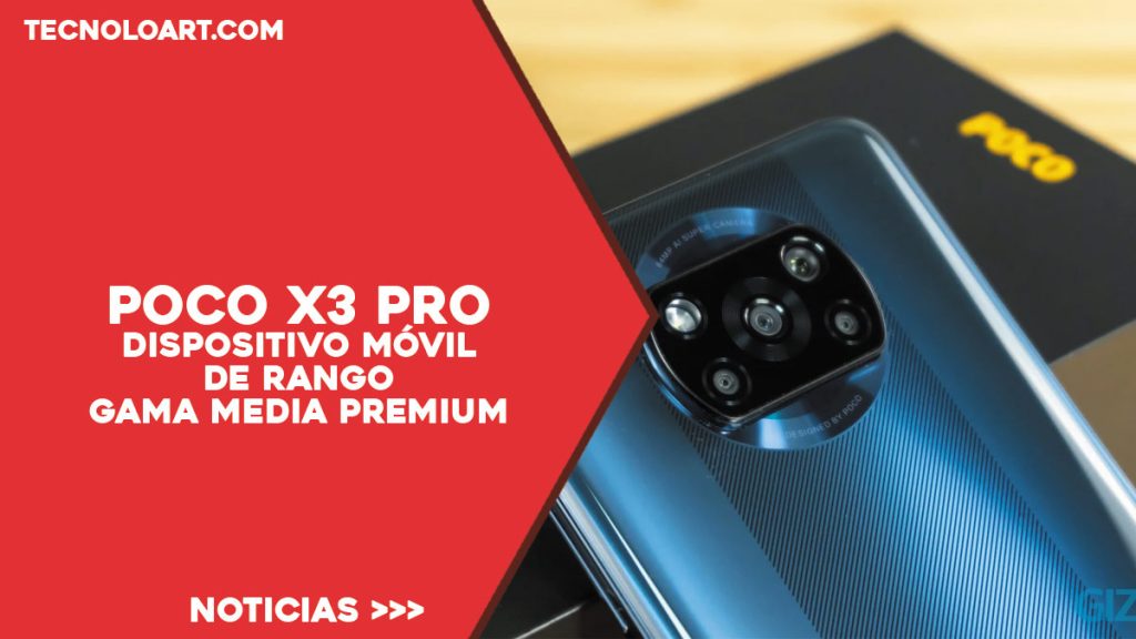 Poco X3 Pro un buen gama media