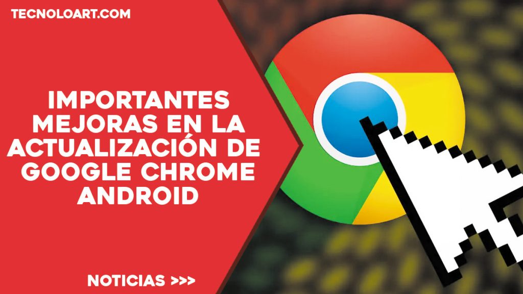 Google Chrome para Android, actualizar